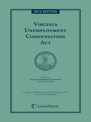 cover image of Virginia Unemployment Compensation Act Annotated